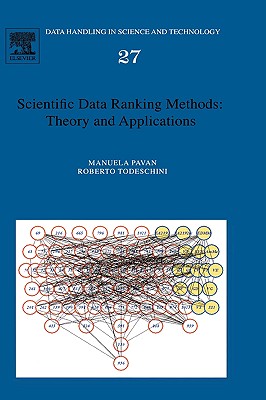 Scientific Data Ranking Methods: Theory and Applications Volume 27 - Pavan, Manuela, and Todeschini, Roberto