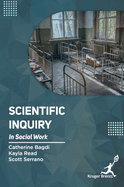 Scientific Inquiry In Social Work
