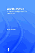 Scientific Method: A Historical and Philosophical Introduction