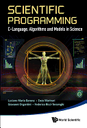 Scientific Programming: C-language, Algorithms And Models In Science