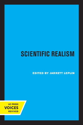 Scientific Realism - Leplin, Jarrett (Editor)