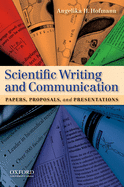 Scientific Writing and Communication: Papers, Proposals, and Presentations