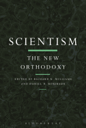 Scientism: The New Orthodoxy