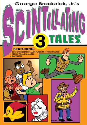 Scintillating Tales 3 - Broderick, George (Editor)