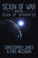 Scion of War: Dawn of Darkness