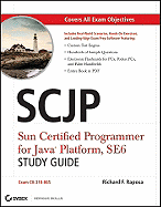 SCJP: Sun Certified Programmer for Java Platform, SE6 Study Guide