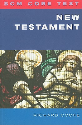 SCM Core Text: New Testament - Cooke, Richard