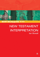 SCM Studyguide: New Testament Interpretation