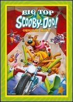 Scooby-Doo!: Big Top Scooby-Doo!