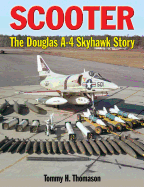 Scooter!: The Douglas A-4 Skyhawk Story