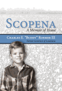 Scopena: A Memoir of Home