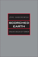 Scorched Earth: Stalin's Reign of Terror