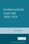 Scotland and the Music Hall, 1850-1914