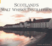 Scotland's Malt Whisky Distilleries