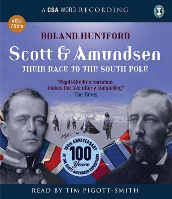 Scott and Amundsen - Huntford, Roland