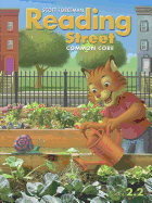 Scott Foresman Reading Street: Common Core, Grade 2.2