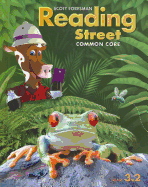 Scott Foresman Reading Street: Common Core, Grade 3.2