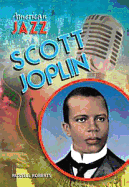 Scott Joplin - Roberts, Russell