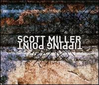 Scott Miller: Tipping Point - Zeitgeist