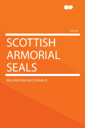 Scottish Armorial Seals