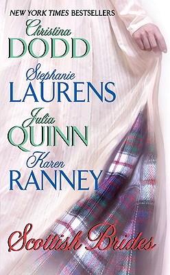 Scottish Brides - Dodd, Christina, and Laurens, Stephanie, and Quinn, Julia
