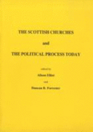 Scottish Churches and the Political Process Today