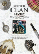 Scottish Clan and Family Encyclopedia (Third edition)
