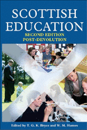 Scottish Education: Post-Devolution