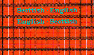 Scottish-English, English-Scottish