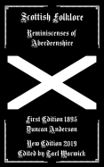 Scottish Folklore: Reminiscenses of Aberdeenshire