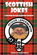 Scottish Jokes: A Wee Book of Clean Caledonian Chuckles