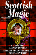 Scottish Magic: Four Spellbinding Tales of Magic and Timeless Love