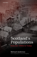 Scottish Populations from the 1850s to Today