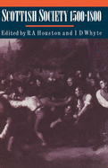 Scottish Society, 1500 1800