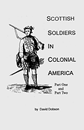 Scottish Soldiers in Colonial America