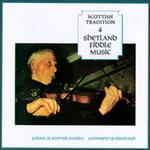 Scottish Tradition, Vol. 4: Shetland Fiddle