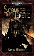 Scourge the Heretic - Mitchell, Sandy