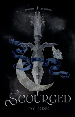 Scourged - Rose, Tay