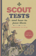 Scout Tests: And How to Pass Them