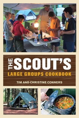 Scout's Large Groups Cookbook - Conners, Christine, and Conners, Tim