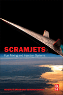 Scramjets: Fuel Mixing and Injection Systems