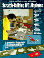 Scratch-Building R-C Airplanes