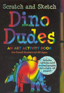 Scratch & Sketch Dino Dudes (Trace-Along)