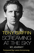 Screaming at the Sky: My Journey