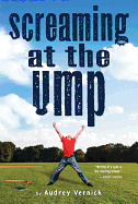 Screaming at the Ump