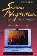 Screen Adaptation: A Scriptwriting Handbook
