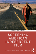 Screening American Independent Film