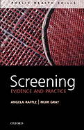 Screening: Evidence and Practice