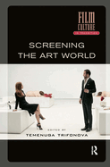 Screening the Art World