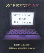 Screenplay: Writing the Picture